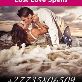 GUARANTEED RETURN LOST LOVE SPELLS/ LOTTERY SPELLS/ WEALTHY SPELLS +27735806509