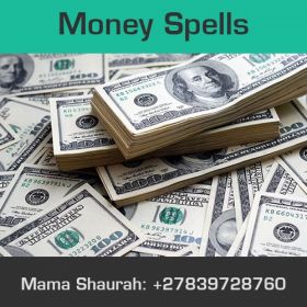 WORKING INSTANT MONEY SPELLS &amp; ASTROLOGY MAMA SHAURAH +27839728760