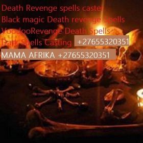 @@@+27655320351 SPIRITUAL DEATH SPELL / REVENGE SPELL CASTER POWERFUL LOST LOVE IN ahrain Kuwait Oman Qatar Saudi Arabia 